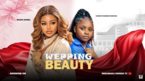 Weeping Beauty (2025) – Nollywood