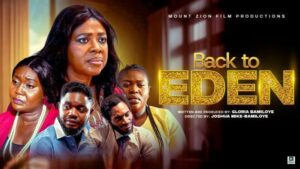Back to Eden (2025) – Nollywood