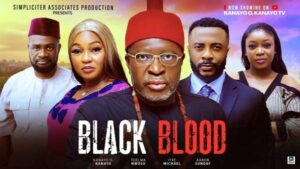 Black Blood (2025) – Nollywood
