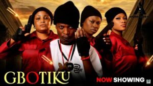 Gbotiku (2025) – Yoruba
