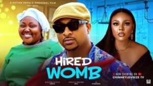 Hire Womb (2025) – Nollywood