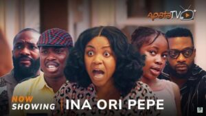 Ina Ori Pepe (2025) – Yoruba