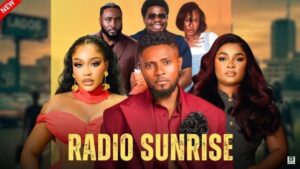 Radio Sunrise (2025) – Nollywood