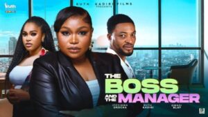 The Boss and the Manager (2025) – Nollywood