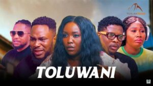 TOLUWANI (2025) – Yoruba