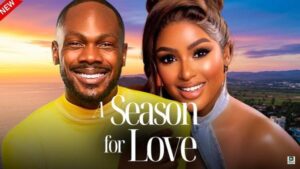 A Season for Love (2025) – Nollywood
