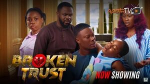 Broken Trust (2025) – Yoruba
