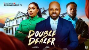 Double Dealer (2025) – Nollywood