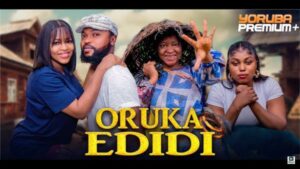 Oruka Edidi (2025) – Yoruba