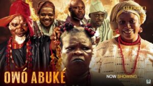 Owo Abuke (2025) – Nollywood