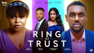 Ring of Trust (2025) – Nollywood