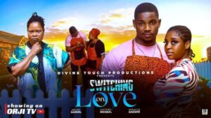 Switching on Love (2025) – Nollywood