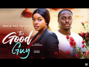 The Good Guy (2025) – Nollywood