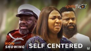 Self Centered (2025) – Yoruba