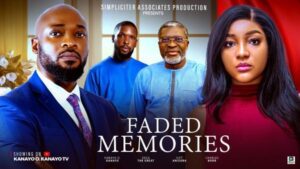 Faded Memories (2025) – Nollywood