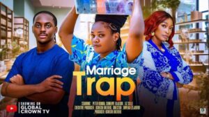 Marriage Trap (2025) – Nollywood