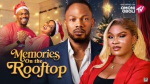 Memories on the Rooftop (2025) – Nollywood