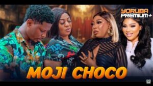 Moji Choco (2025) – Yoruba