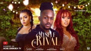 Myself My Rival (2025) – Nollywood