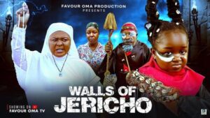 Walls of Jericho (2025) – Nollywood