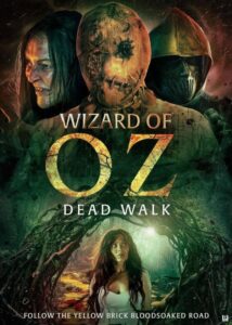 Wizard of Oz: Dead Walk (2025) – Hollywood