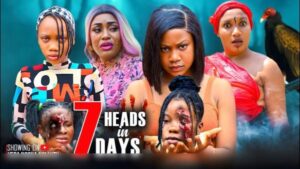 7 Heads In 7 Days (2026) – Nollywood