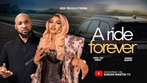 A Ride Forever (2026) – Nollywood