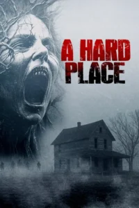 A Hard Place (2025) – Action