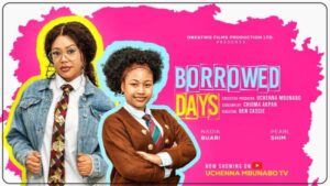 Borrowed Days (2026) – Nollywood