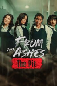 From the Ashes: The Pit (2026) – English