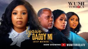 Iyawo Daddy Mi (Step Mother) (2026) – Nollywood