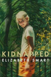 Kidnapped: Elizabeth Smart (2026) – Hollywood