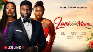 Love You More (2026) – Nollywood