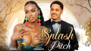 Splash Pitch (2026) – Nollywood