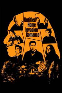 Untitled Home Invasion Romance (2025) – Action