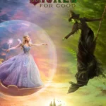 Wicked: For Good (2025)
