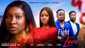 A Fight for Love (2026) – Nollywood