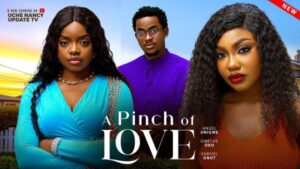 A Pinch of Love (2026) – Nollywood