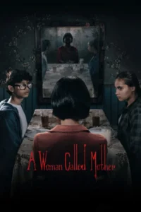 A Woman Called Mother (2025) – Hollywood