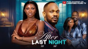 After Last Night (2026) – Nollywood