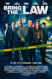 Bring the Law (2026) – Hollywood