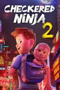 Checkered Ninja 2 (2021) – Hollywood