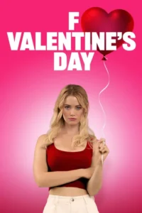 F Valentine’s Day (2026) – Adult