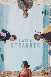 I Was a Stranger (2026) – Hollywood