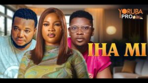 Iha Mi (2026) – Yoruba
