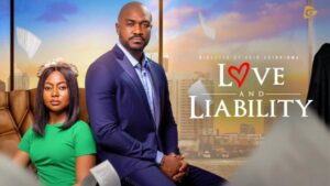 Love and Liability (2026) – Nollywood