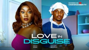 Love in Disguise (2026) – Nollywood
