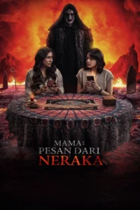 Mama: Pesan Dari Neraka (2025) – Hollywood