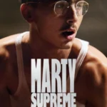 Marty Supreme (2025)