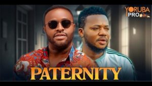 Paternity (2026) – Yoruba